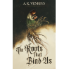 The Roots That Bind Us - Saga Eldertrees Saga księga 1 (Deluxe)